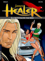 3, James Healer - Tome 3 - Montagne sacrée (La), Volume 3, La montagne sacrée