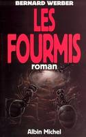 Les fourmis, roman