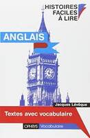 Histoires faciles à lire Anglais, Textes avec vocabulaire