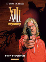 6, XIII Mystery - Tome 6 - Billy Stockton