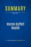 Summary: Warren Buffett Wealth, Review and Analysis of Miles' Book