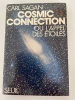 Cosmic connection ou l'appel des étoiles