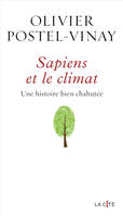 Sapiens et le climat - Une histoire bien chahutée