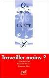 La RTT, travailler moins ?