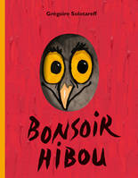 2, Bonsoir Hibou