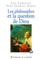 Les philosophes et la question de Dieu