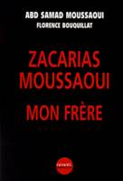 Zacarias Moussaoui, mon frère