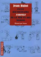 Petit dictionnaire farfelu de la mer et du marin