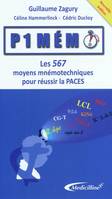 P1-Mémo nouvelle édition, les 567 moyens mnémotechniques pour réussir la PACES