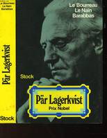 Œuvres /Pär Lagerkvist,..., [1], Le  Bourreau, Oeuvres. Le bourreau, le nain, Barabbas