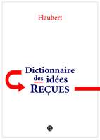 Dictionnaire des idées reçues, Catalogue des opinions chics