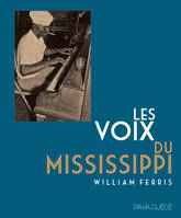 Les voix du Mississippi (CD + DVD inclus)