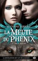 3, La Meute du Phénix, T3 : Nick Axton