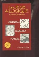 Sudoku, kakuro, hanjie, les jeux de logique et comment les résoudre