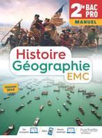 Histoire-Géographie-EMC 2de Bac Pro - Livre de l'Elève (manuel) - Éd. 2019