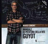 Manuale di potatura della vite Guyot (Italien), Metodo Simonit & Sirch