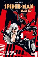 Spider-Man, Black Cat / l'enfer de la violence, L'enfer de la violence