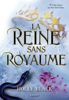 Le peuple de l'air, 3, La Reine sans royaume