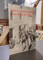Cafés et cabarets en Savoie aux XIXe et XXe siècles