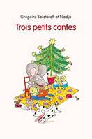 trois petits contes