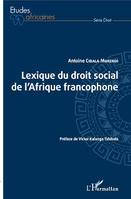 Lexique du droit social de l'Afrique francophone