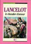 Lancelot et le chevalier d'amour, le chevalier d'amour