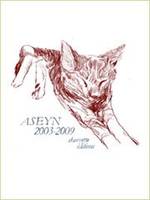 Aseyn 2003-2009