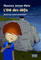 L'été des défis, Roman pour enfants 8 ans et +