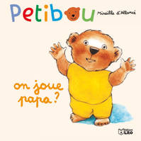 Petibou., 11, ON JOUE PAPA