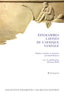 Epigrammes latines de l'Afrique vandale, (Anthologie latine)