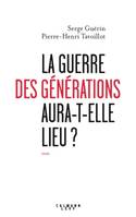 La Guerre des générations aura-t-elle lieu?