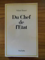 Du Chef de l'État Bassot, Hubert, essai