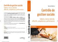 Contrôle de gestion sociale, Salaires, masse salariale, effectifs, compétences, performances