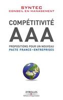 Compétitivité AAA, Propositions pour un nouveau pacte France-entreprises