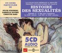 HISTOIRE DES SEXUALITES VOLUME 2 : L AGE DES LUMIERES  LE XIXE SIECLE  LES XXE ET XXIE SIECLES