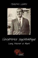 L'expérience psychédélique, Leary, Metzner et Alpert