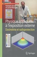 Physique appliquée à l'exposition externe, Dosimétrie et radioprotection