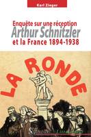 Arthur Schnitzler et la France 1894-1938, Enquête sur une réception