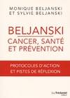 Beljanski - Cancer, santé et prévention