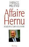 Affaire Hernu. Histoire d'une calomnie, histoire d'une calomnie