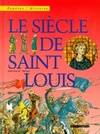 Siecle de st louis (Le)