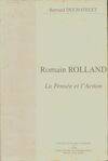 Romain Rolland : La pensée et l'action, la pensée et l'action