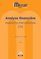 Analyse financière - 2e édition, Approche internationale CFA
