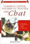 Comment élever nourrir éduquer son chat