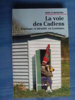 La voie des Cadiens, Tourisme et identité en Louisiane