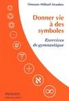 DONNER VIE A DES SYMBOLES - Exercices de Gymnastique