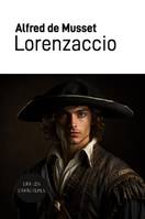 Lorenzaccio, Grands caractères