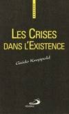 Crises dans l'existence (les)