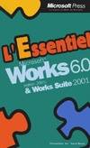 L'essentiel microsoft works 6. 0 version 2001 et works suite 2001, Microsoft