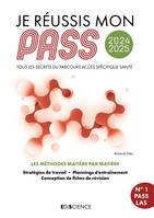 Je réussis mon PASS 2024-2025, Tous les secrets du Parcours Accès Spécifique Santé